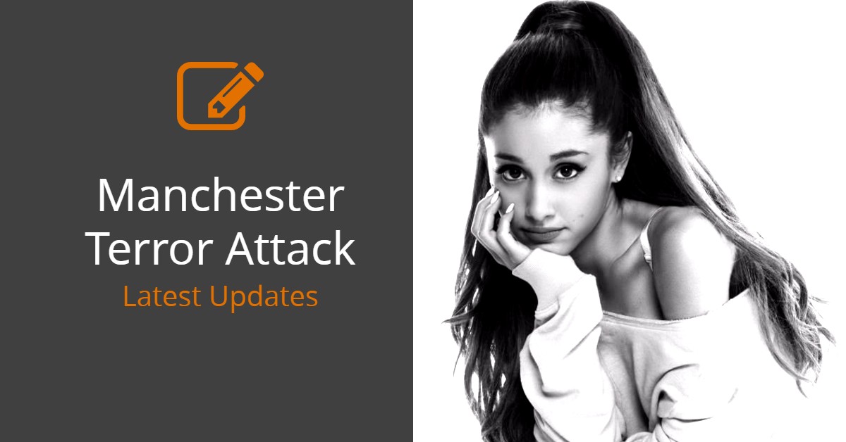 Manchester Terror Attack 2017