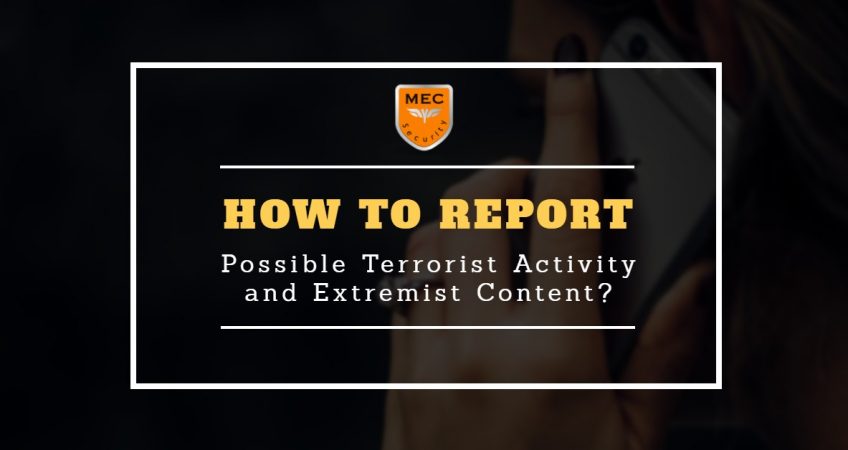 How Do I Report Possible Terrorist Activity and Extremist Content?