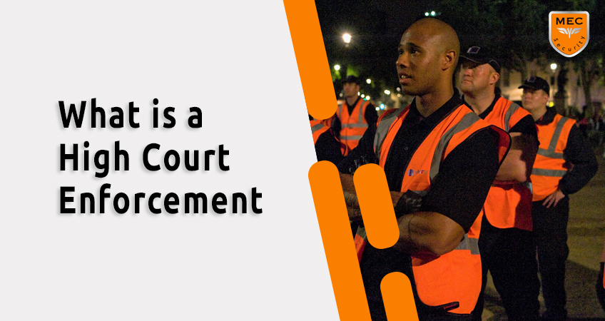 What is a High Court Enforcement, and What Will Happen?
